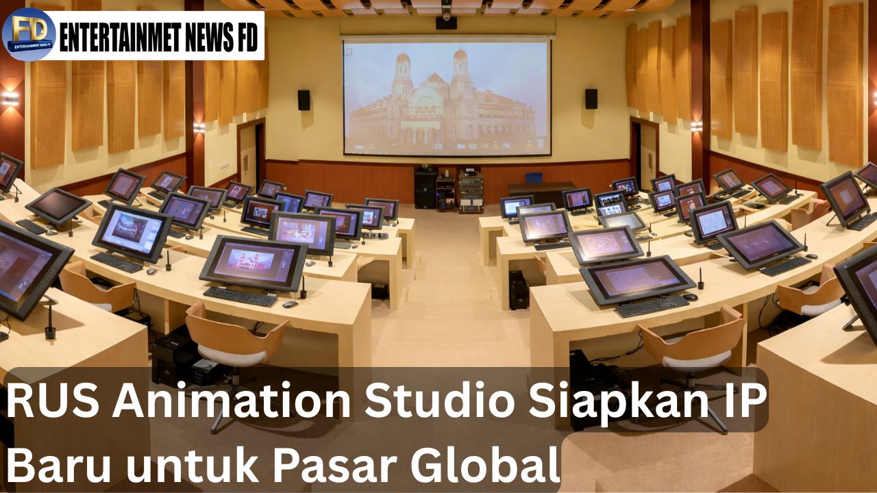 RUS Animation Studio Siapkan IP Baru untuk Pasar Global