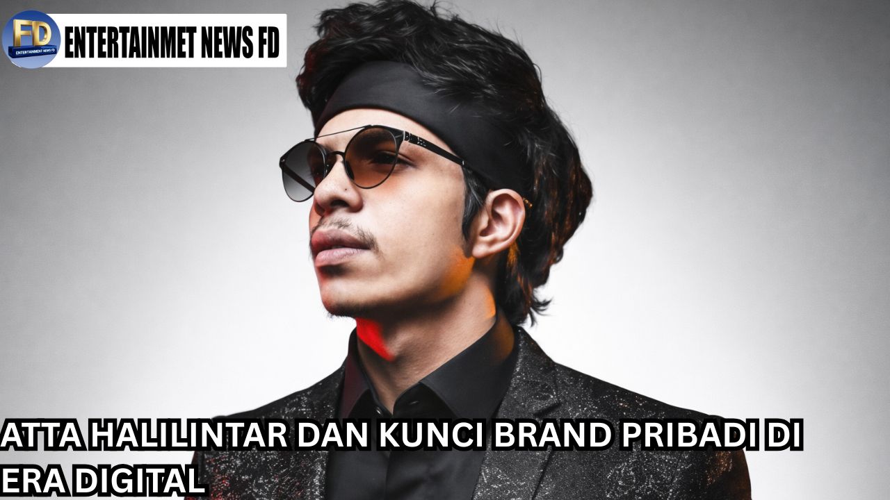 Atta Halilintar dan Kunci Brand Pribadi di Era Digital