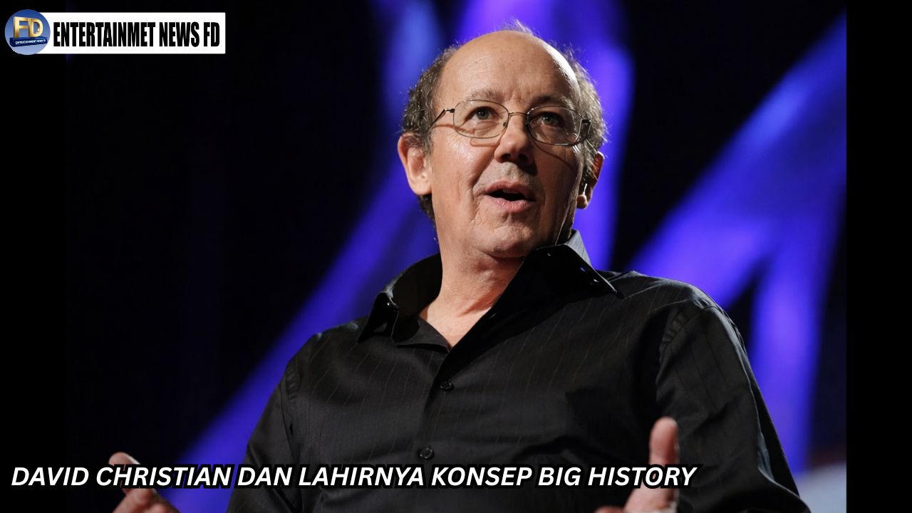 David Christian dan Lahirnya Konsep Big History