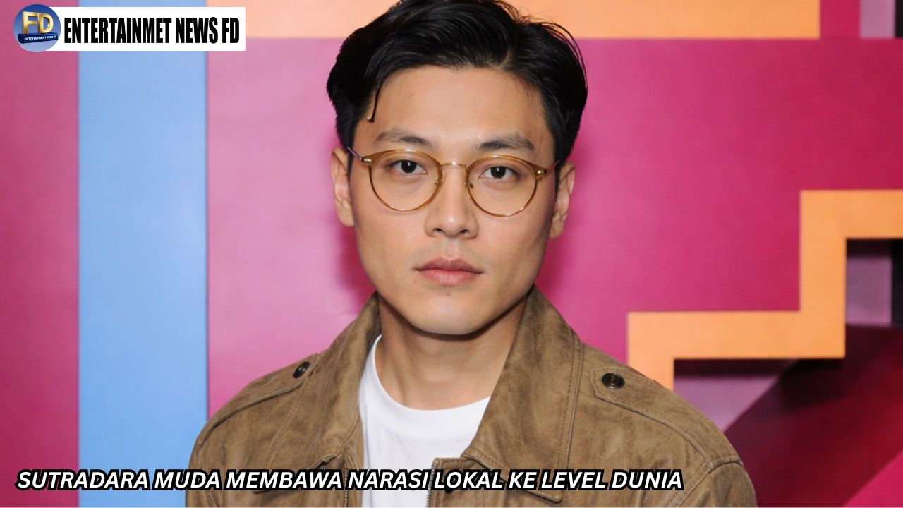 Sutradara Muda Membawa Narasi Lokal ke Level Dunia
