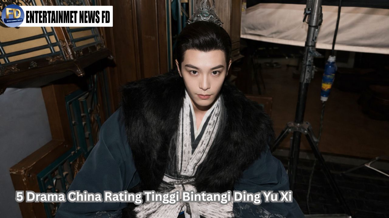 5 Drama China Rating Tinggi Bintangi Ding Yu Xi