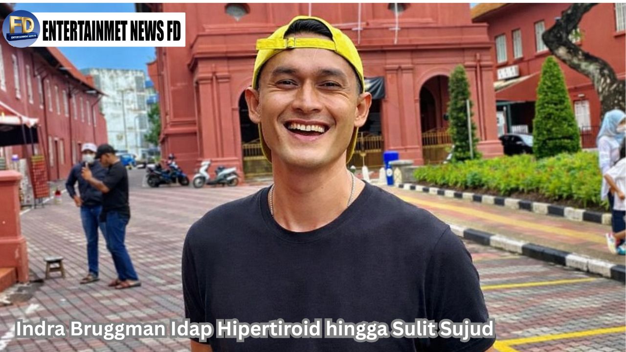 Indra Bruggman Idap Hipertiroid hingga Sulit Sujud