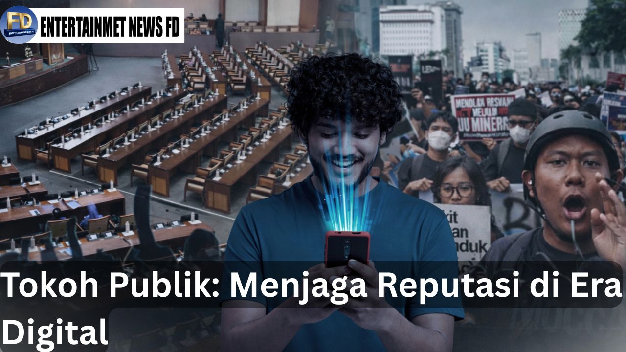 Tokoh Publik: Menjaga Reputasi di Era Digital