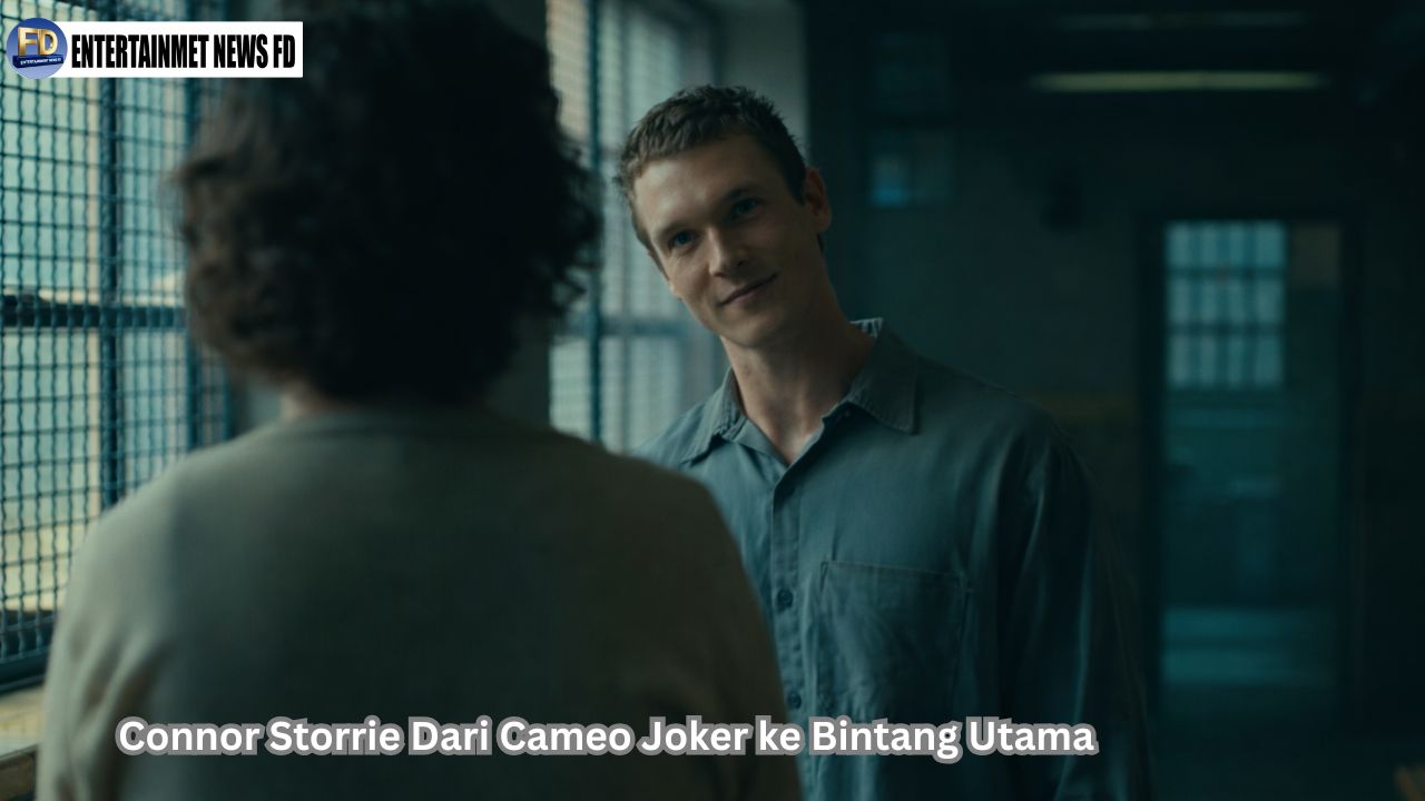 Connor Storrie Dari Cameo Joker ke Bintang Utama