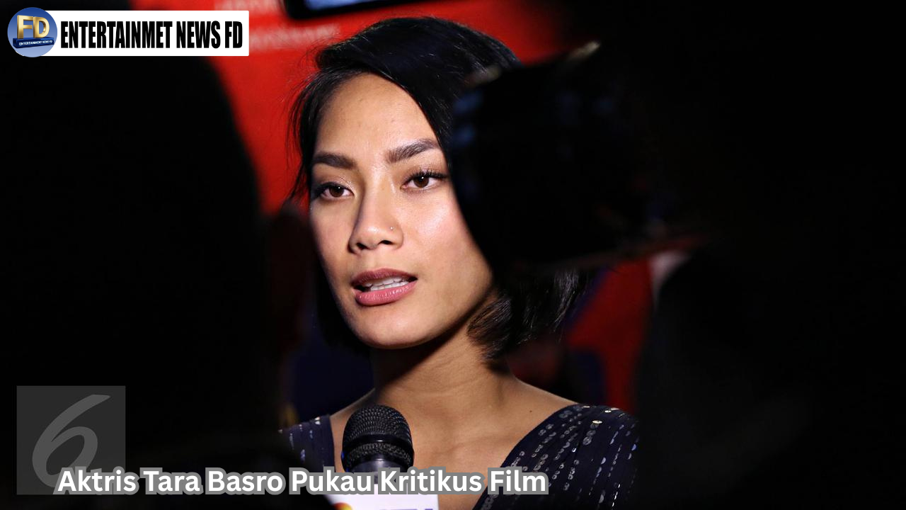 Aktris Tara Basro Pukau Kritikus Film