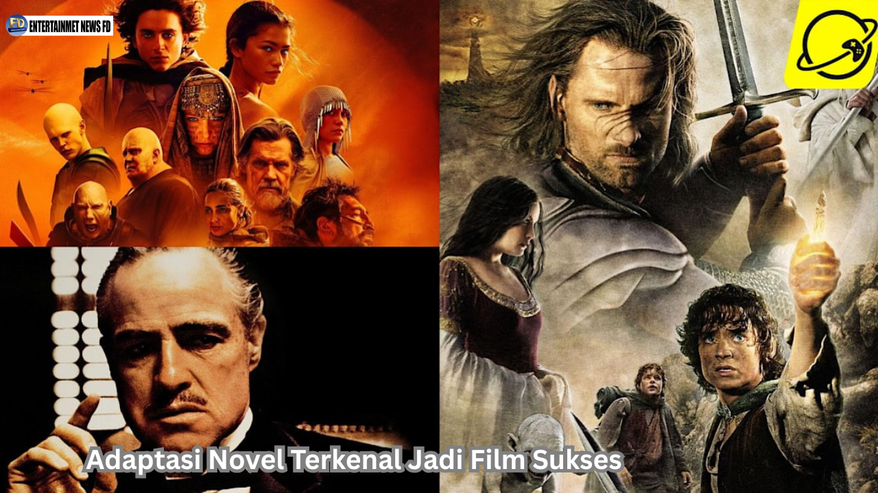 Adaptasi Novel Terkenal Jadi Film Sukses
