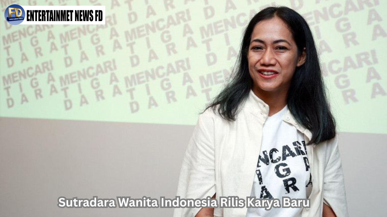 Sutradara Wanita Indonesia Rilis Karya Baru