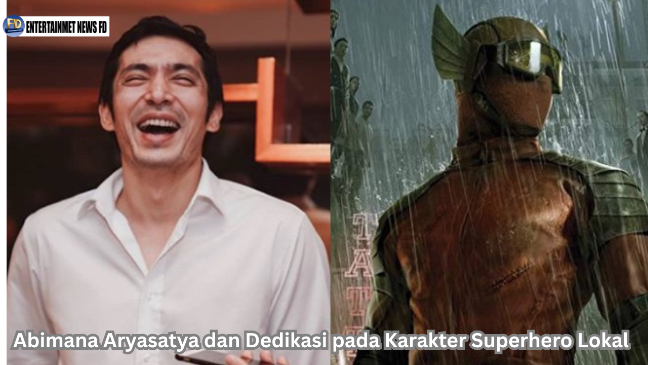 Abimana Aryasatya dan Dedikasi pada Karakter Superhero Lokal