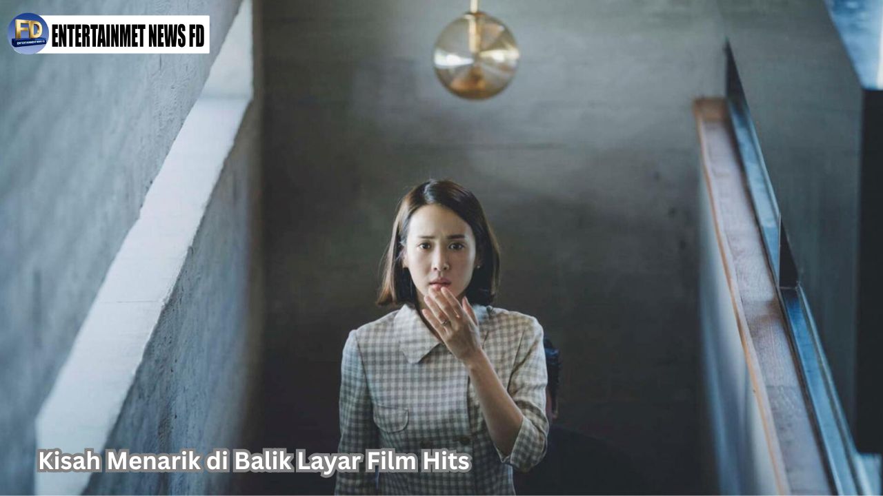 Kisah Menarik di Balik Layar Film Hits