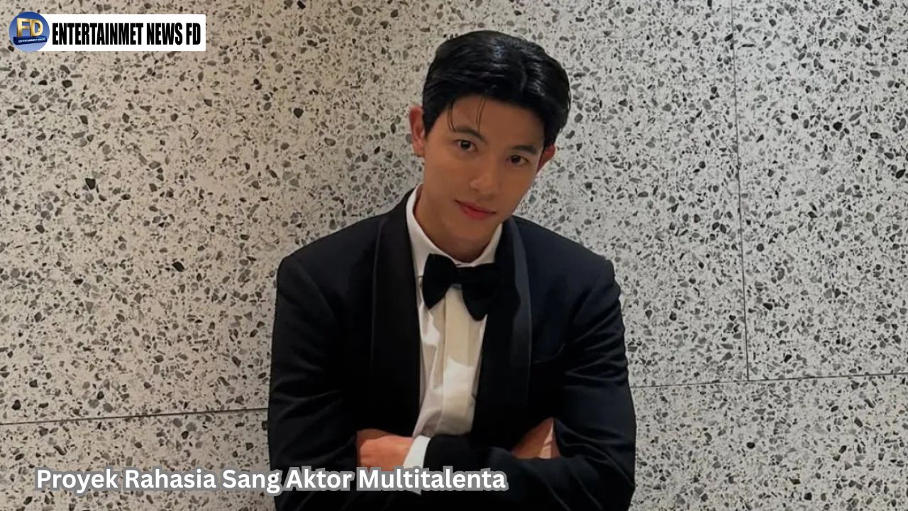 Proyek Rahasia Sang Aktor Multitalenta