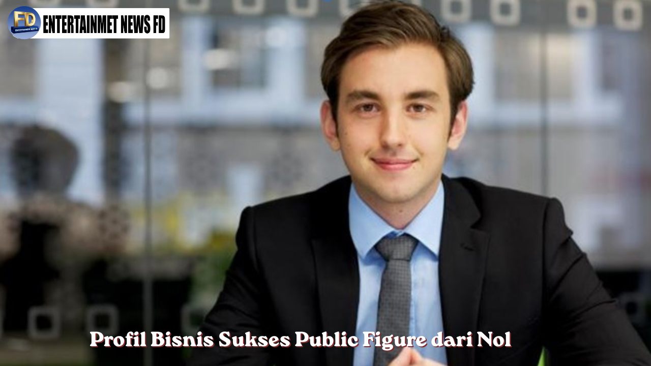 Profil Bisnis Sukses Public Figure dari Nol