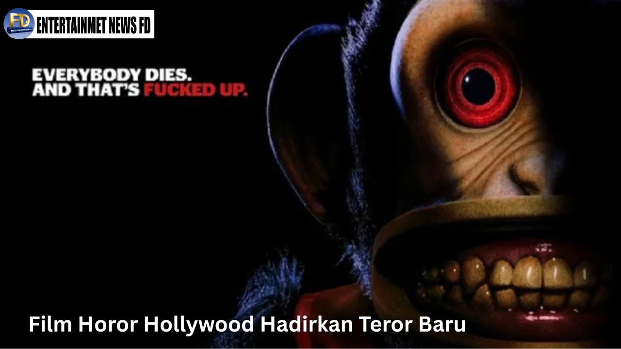 Film Horor Hollywood Hadirkan Teror Baru
